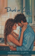 Cover: Drunk On Love - Notion Press