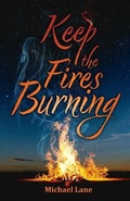Cover: Keep the Fires Burning - Evidence 4 Faith