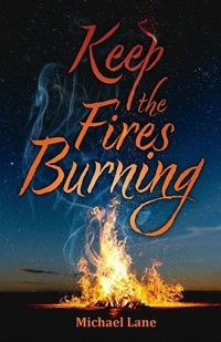 Enlarge image Cover: Keep the Fires Burning - Evidence 4 Faith