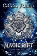 Cover: Magic Rift - Radiant Quill Publishing