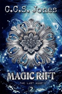 Enlarge image Cover: Magic Rift - Radiant Quill Publishing
