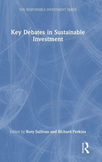 Enlarge image Cover: Key Debates in Sustainable Investment - Routledge