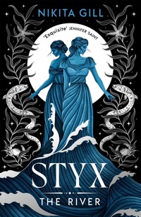 Enlarge image Cover: Styx: The River: Volume 2 - Simon & Schuster Ltd