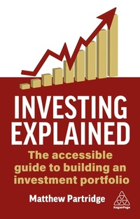 Enlarge image Cover: Investing Explained - Kogan Page Ltd