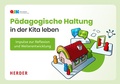Cover: P&auml;dagogische Haltung in der Kita leben - Verlag Herder