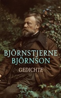 Cover: Bj&ouml;rnstjerne Bj&ouml;rnson - Gedichte - e-artnow