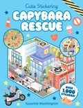 Cover: Cutie Stickering #2 Capybara Rescue: The Ultimate Cosy Sticker Book - Scholastic