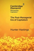 Cover: The Post-Managerial Era of Capitalism - Cambridge University Press