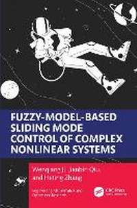 Enlarge image Cover: Fuzzy Model-Based Sliding Mode Control of Complex Nonlinear Systems - CRC Press