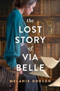 Cover: The Lost Story of Via Belle - Tyndale Fiction
