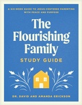 Cover: The Flourishing Family Study Guide - Tyndale Refresh