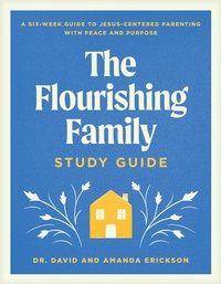 Enlarge image Cover: The Flourishing Family Study Guide - Tyndale Refresh