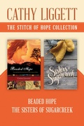 Cover: The Stitch of Hope Collection: Beaded Hope / Sisters of Sugarcreek - Tyndale Fiction
