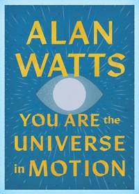 Enlarge image Cover: You Are the Universe in Motion - Shambhala Publications Inc
