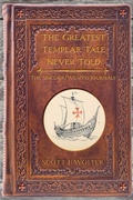 Cover: The Greatest Templar Tale Never Told - North Star Press of St. Cloud
