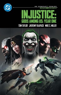 Enlarge image Cover: Injustice: Gods Among Us: Year One: DC Compact Comics Edition - DC Comics