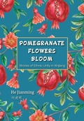 Cover: Pomegranate Flowers Bloom - New Classic Press