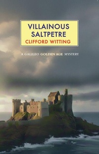 Enlarge image Cover: Villainous Saltpetre - Galileo Publishers