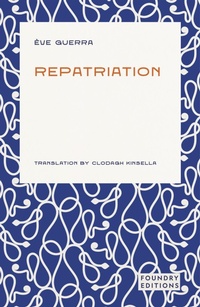 Enlarge image Cover: Repatriation - Foundry Editions