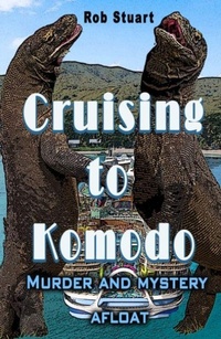 Enlarge image Cover: Cruising To Komodo - The Conrad Press