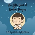 Cover: The Little Book of Bedtime Prayers - Big Thinking Publishing