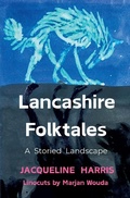 Cover: Lancashire Folktales - Storywheel Press