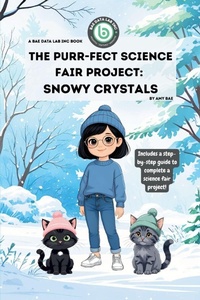 Enlarge image Cover: The Purr-Fect Science Fair Project - Bae Data Lab INC