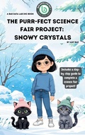Cover: The Purr-Fect Science Fair Project - Bae Data Lab INC