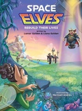Cover: Space Elves Rebuild Their Lives - Lamar Golden
