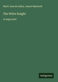 Cover: The White Knight - Antigonos Verlag