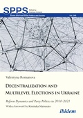 Cover: Decentralization and Multilevel Elections in Ukraine - ibidem