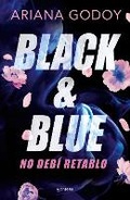 Cover: Black & Blue: No debi retarlo - Montena