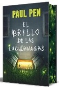 Cover: El brillo de las luciernagas (edicion limitada con cantos pintados) / The Light of the Fireflies (Limited Sprayed Edges Edition) - Debolsillo