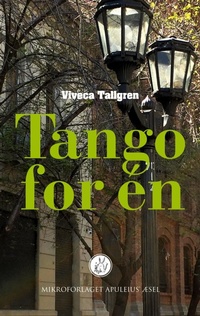 Enlarge image Cover: Tango for én - Mikroforlaget Apuleius' Æsel