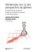 Cover: Sentencias con (y sin) perspectiva de g&eacute;nero - Siglo XXI Editores