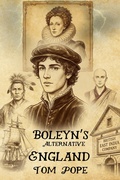 Cover: Boleyn's Alternative England - Tom Pope