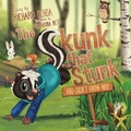 Cover: The Skunk That Stunk and Didn't Know Why - Richard Ochoa