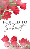 Cover: Forced To Submit: BWWM Dark Mafia Romance (The Amalfi Coast Brotherhood, #3) - Jamila Jasper
