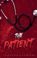 Cover: The Patient - Tanisha Stewart