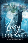 Cover: Lady & the Lone Wolf - Tiffany Ann