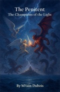 Cover: The Penitent The Champions Of Light - M'tain Dubois