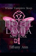 Cover: Hotel Lamia, New York - Tiffany Ann