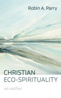 Cover: Christian Eco-Spirituality - Wipf and Stock Publishers