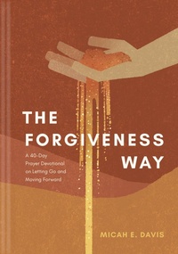 Enlarge image Cover: The Forgiveness Way - Tyndale Momentum