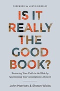 Cover: Is It Really the Good Book? - Tyndale Elevate