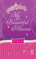 Cover: My Beautiful Princess Bible NLT - Tyndale House Publishers