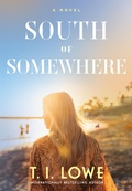 Cover: South of Somewhere - Tyndale Fiction