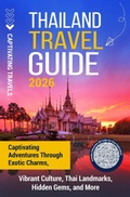 Cover: Thailand Travel Guide - Captivating Travels
