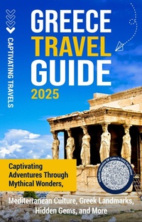 Abbildung von: Greece Travel Guide - Captivating Travels
