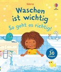 Cover: Waschen ist wichtig - so geht es richtig! - Usborne